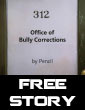 The Office of Bully Corrections: Intro