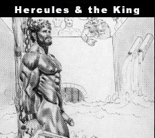 Hercules and the King of the Manazons Hercules faces 12 tortures from the King of the Manazons while completing his famed 12 labors in this classic story featuring art by Cavelo.